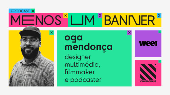 MENOS UM BANNER #7 COM OGA MENDONÇA