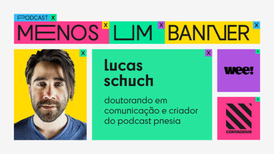 MENOS UM BANNER #4 COM LUCAS SCHUCH