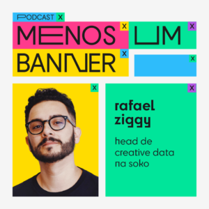 MENOS UM BANNER #2 COM RAFAEL ZIGGY
