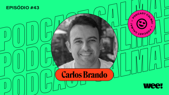 calma! #43 com Carlos Brando