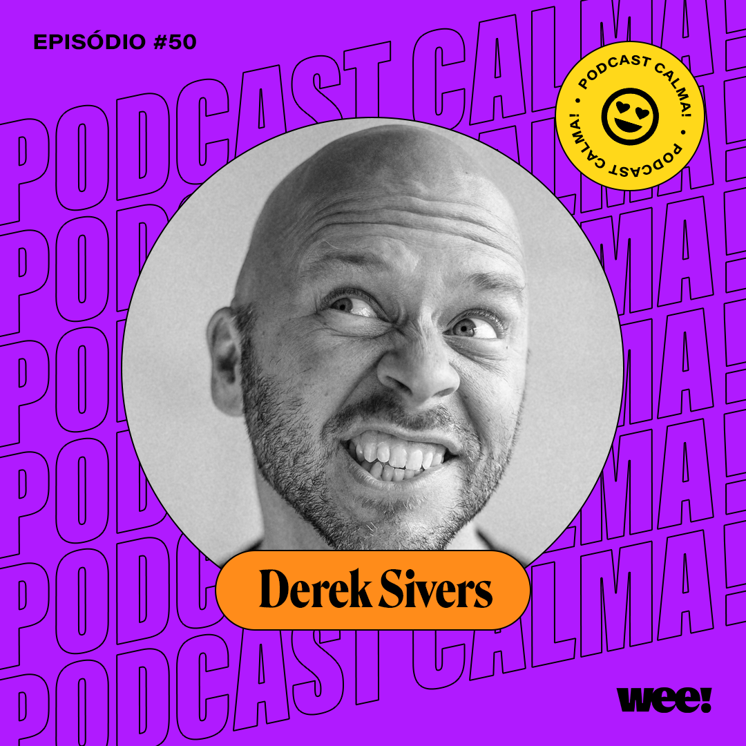 calma! #50 com Derek Sivers