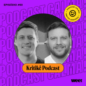 calma! #60 com Kritikê Podcast