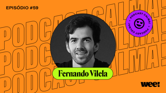 calma! #59 com Fernando Vilela
