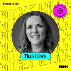 calma! #56 com Thais Fabris