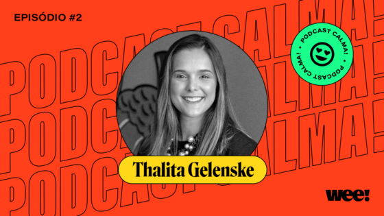 calma! #2 com Thalita Gelenske
