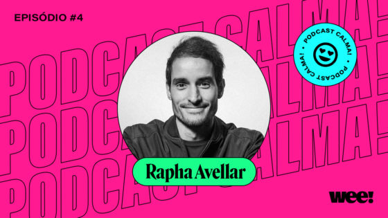 calma! #4 com Rapha Avellar