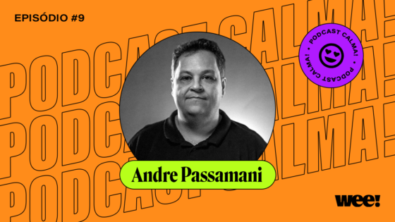 calma! #9 com Andre Passamani