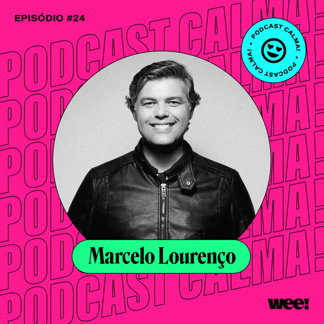 calma! #24 com Marcelo Lourenço