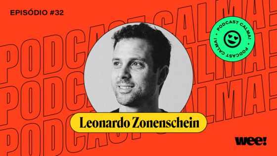 calma! #32 com Leonardo Zonenschein