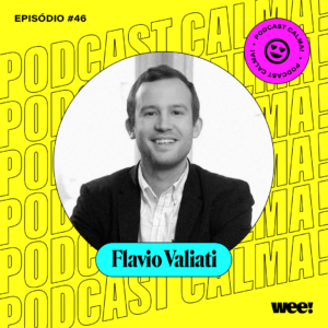 calma #46 com Flavio Valiati
