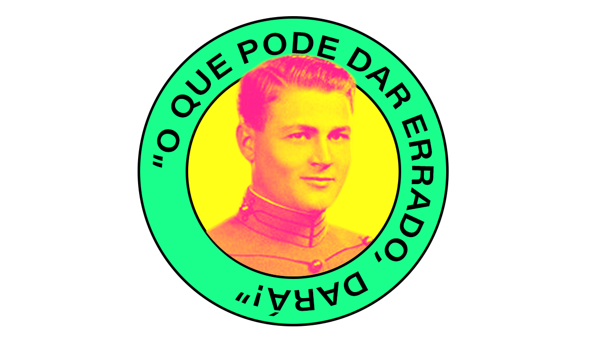 "SE ALGO PODE DAR ERRADO, DARÁ"