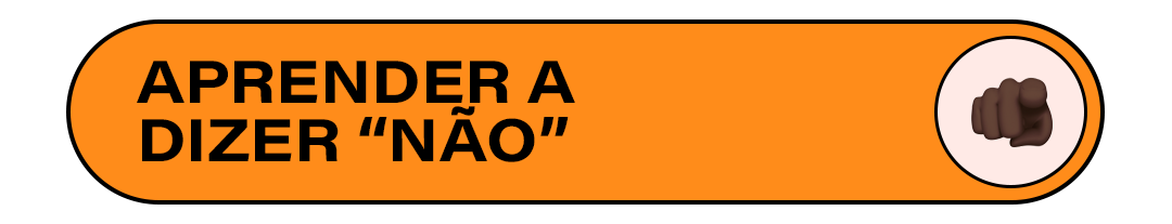APRENDER A DIZER “NÃO”