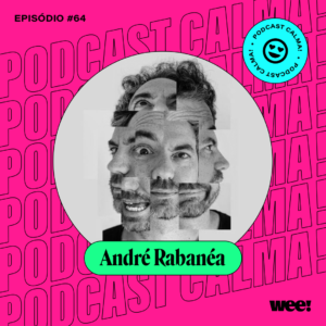 calma #64 com André Rabanéa