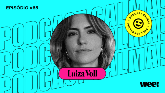 calma #65 com Luiza Voll